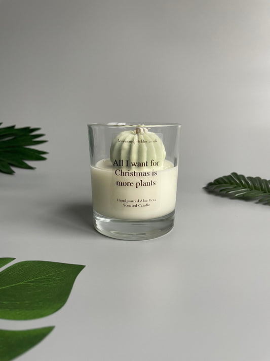 All I want for Christmas is more plants Round Cactus Candle in Clear Glass Jar